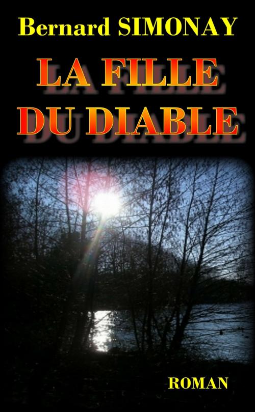 Cover of the book La Fille du Diable by Bernard SIMONAY, Bernard SIMONE