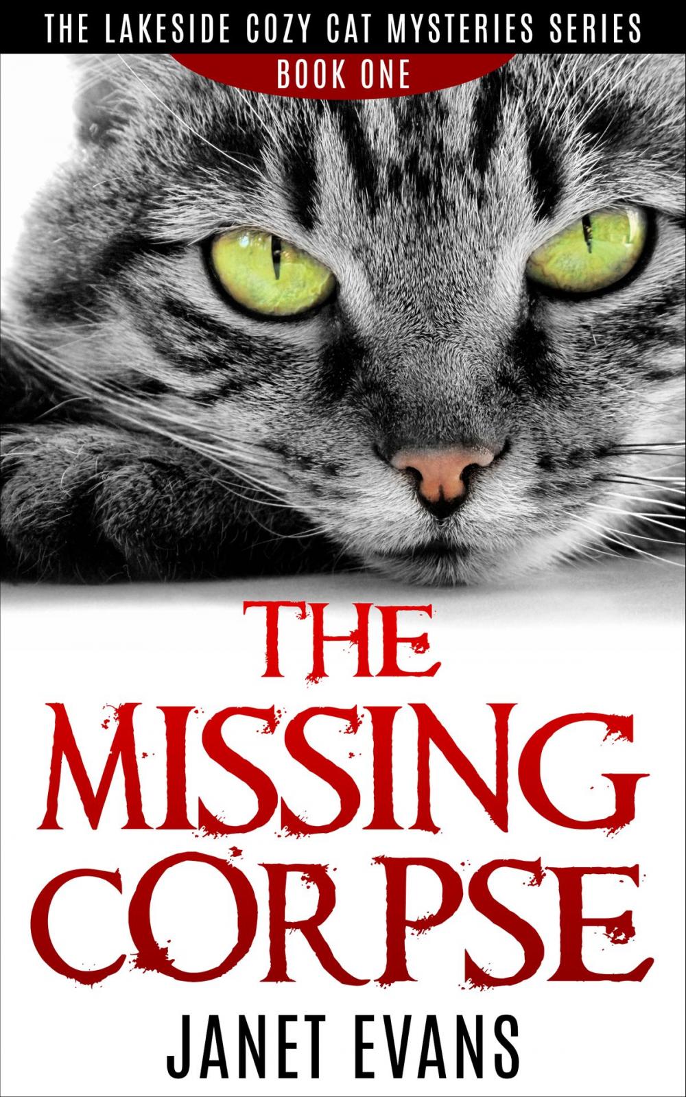 Big bigCover of The Missing Corpse ( The Lakeside Cozy Cat Mysteries Series - Book One)