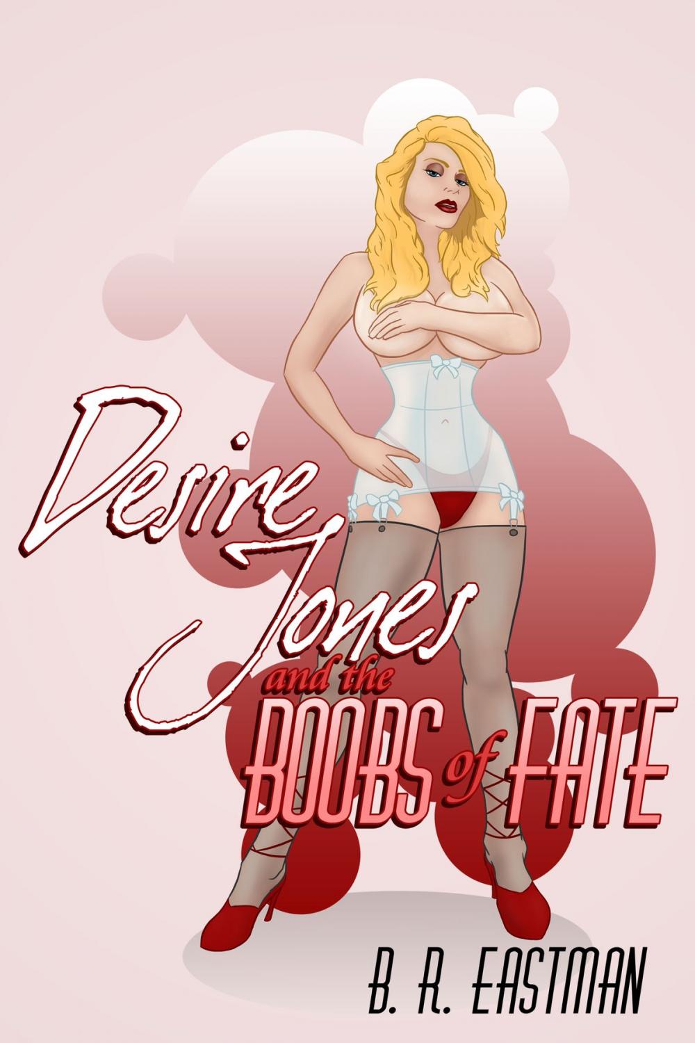 Big bigCover of Desire Jones and the Boobs of Fate
