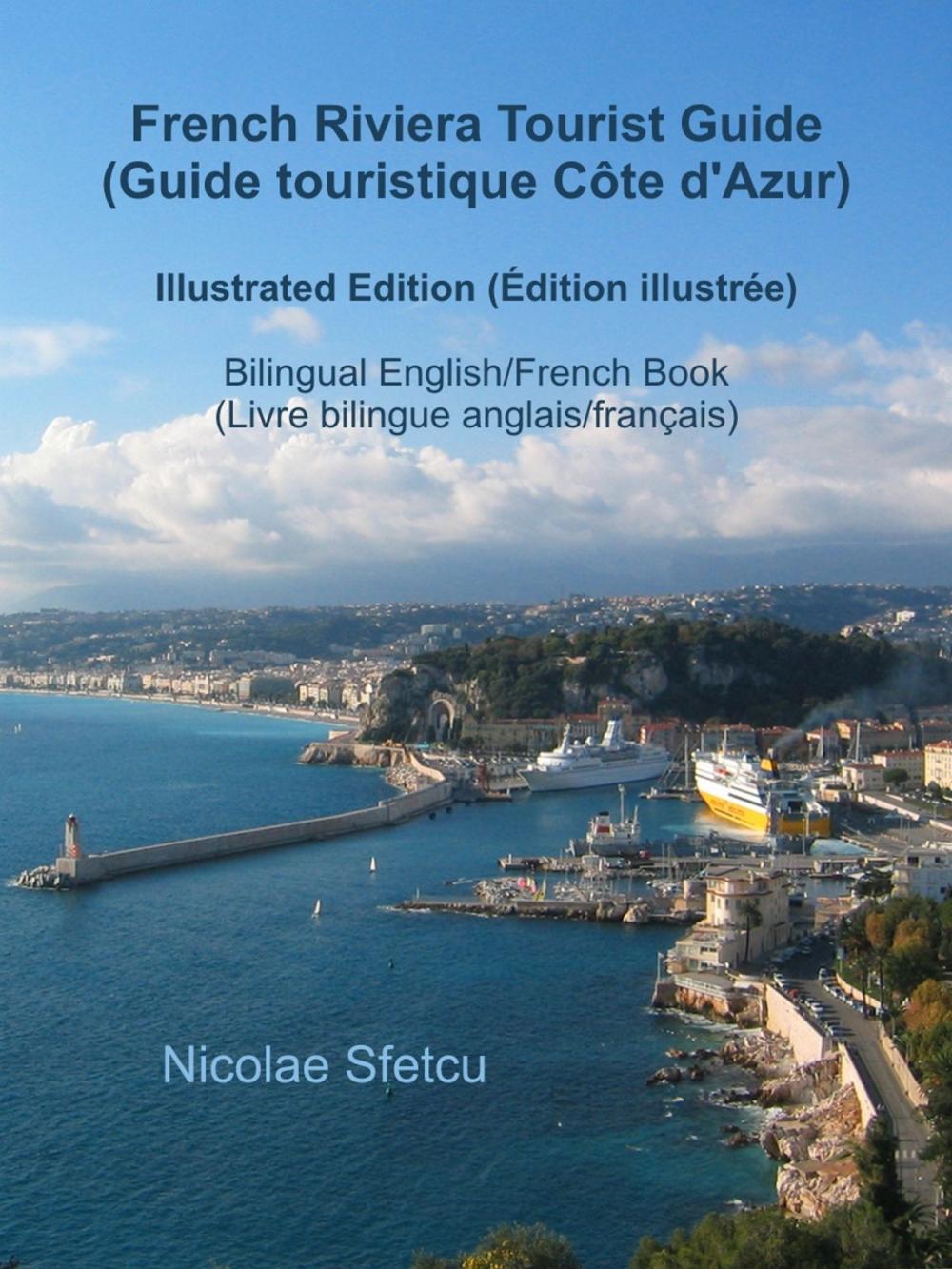 Big bigCover of French Riviera Tourist Guide (Guide touristique Côte d'Azur)