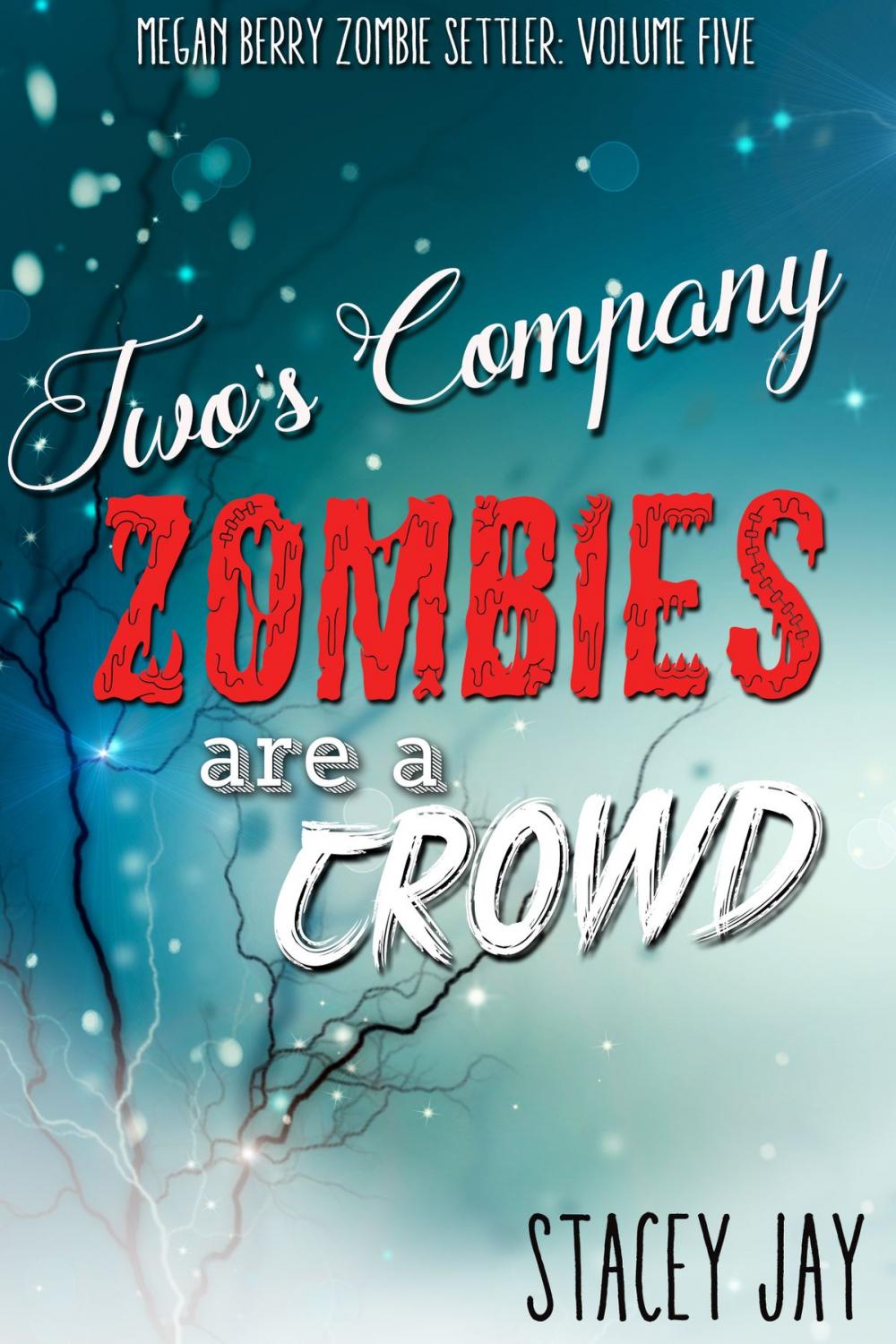 Big bigCover of Two's Company, Zombies are a Crowd