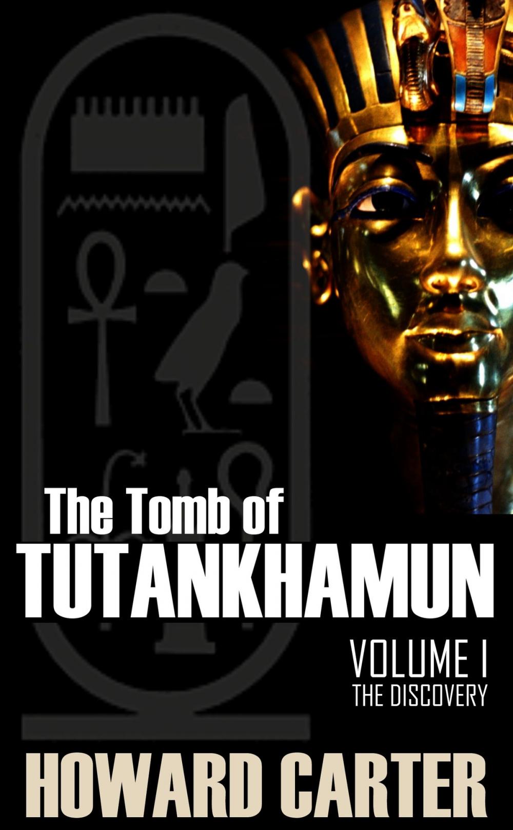 Big bigCover of The Tomb of Tutankhamen Vol I: The Discovery