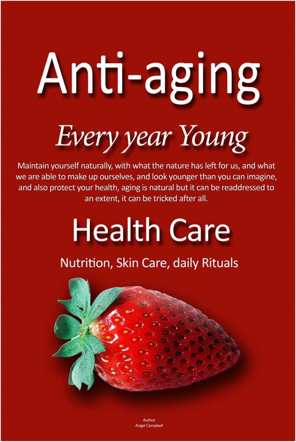 Big bigCover of Health Care, Anti-aging, Every Year Young,