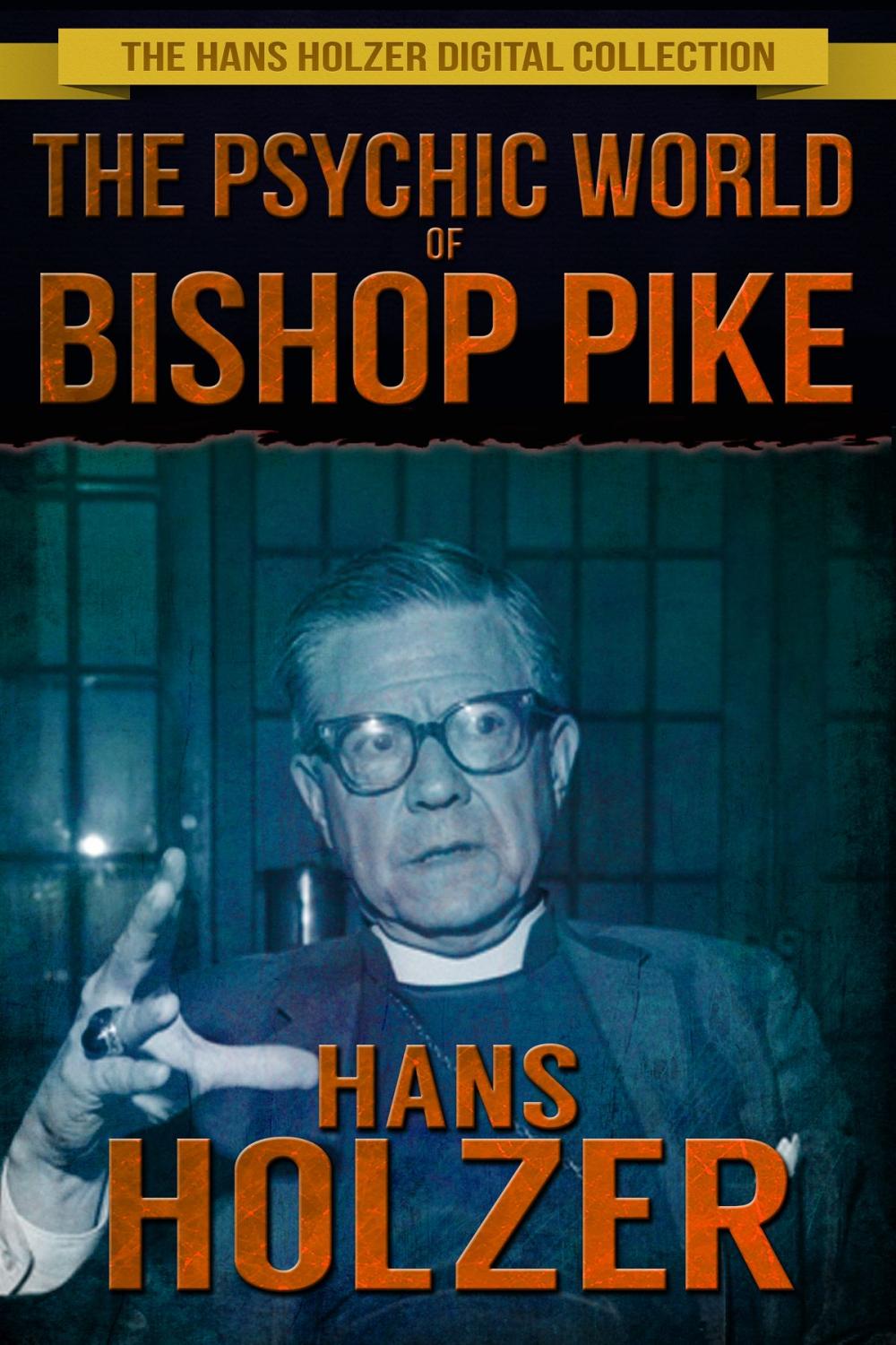 Big bigCover of The Psychic World of Bishop Pike