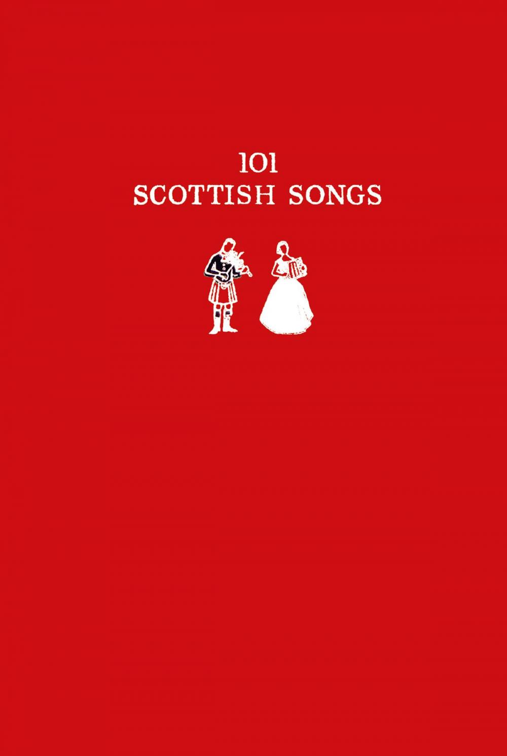 Big bigCover of 101 Scottish Songs: The wee red book (Collins Scottish Archive)