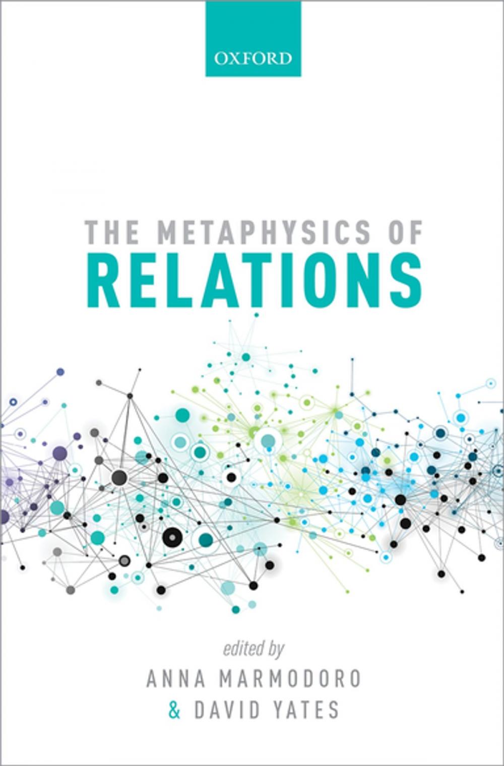 Big bigCover of The Metaphysics of Relations