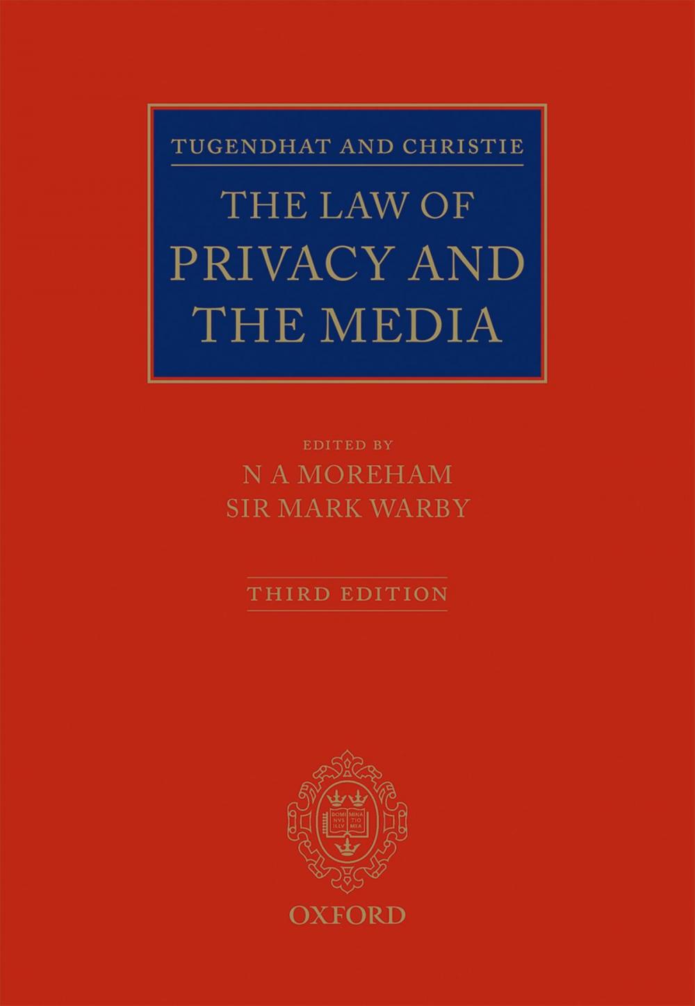Big bigCover of Tugendhat and Christie: The Law of Privacy and The Media