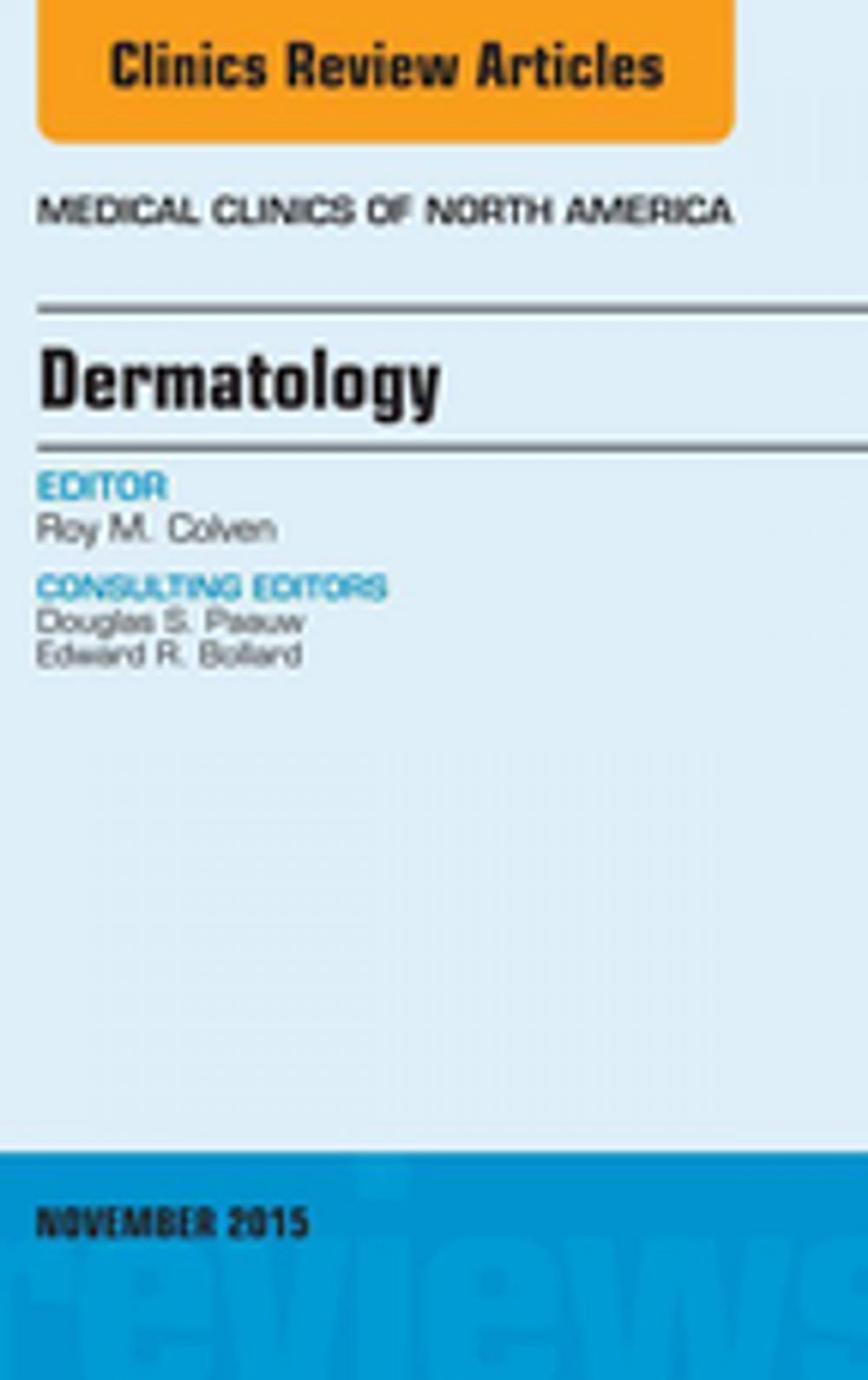 Big bigCover of Dermatology, An Issue of Medical Clinics of North America, E-Book