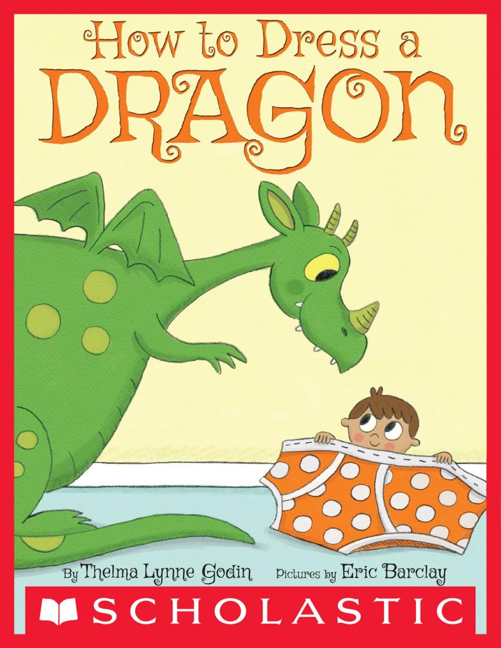 Big bigCover of How To Dress a Dragon
