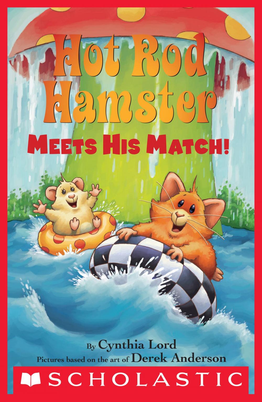 Big bigCover of Hot Rod Hamster Meets His Match! (Scholastic Reader, Level 2)