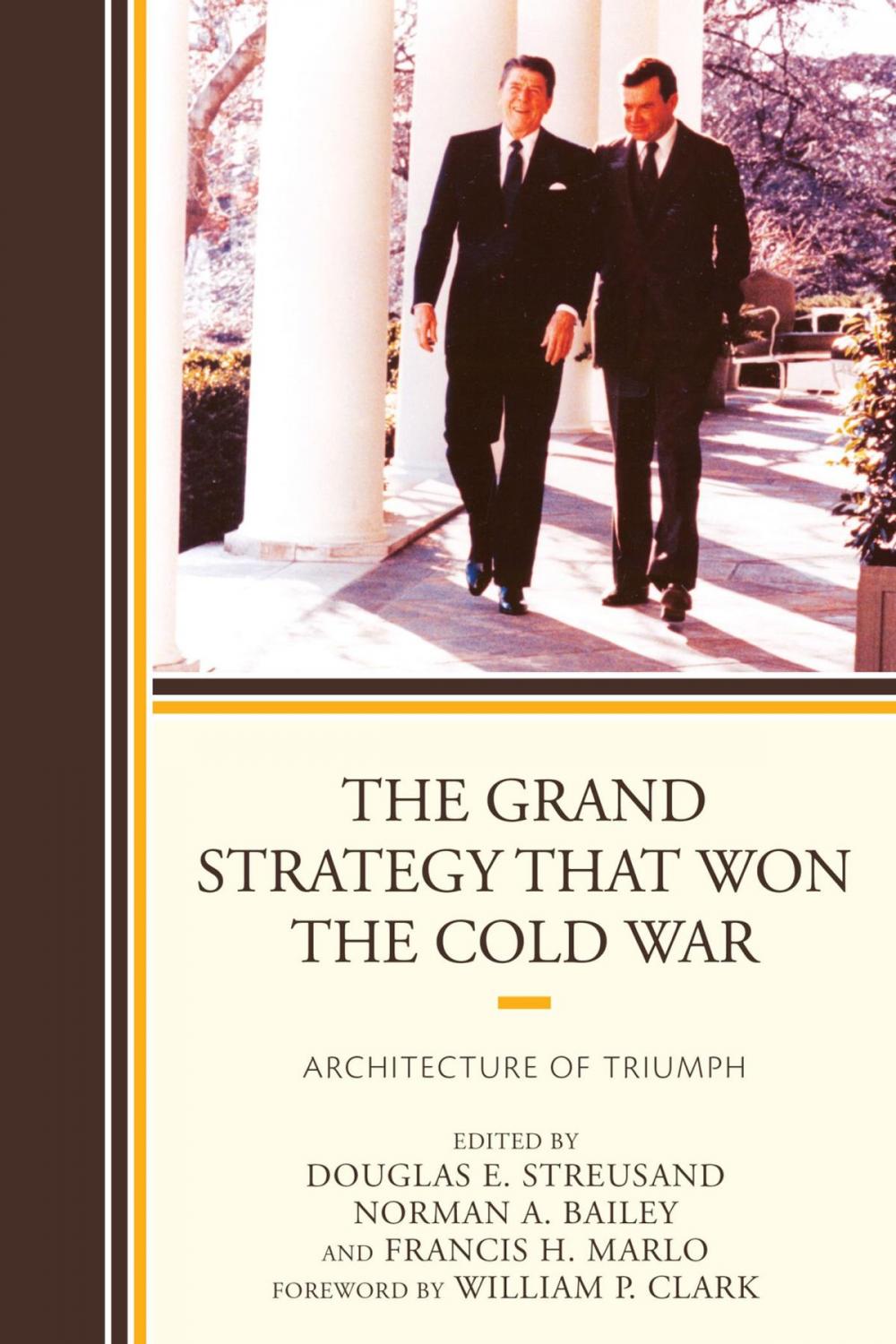 Big bigCover of The Grand Strategy that Won the Cold War