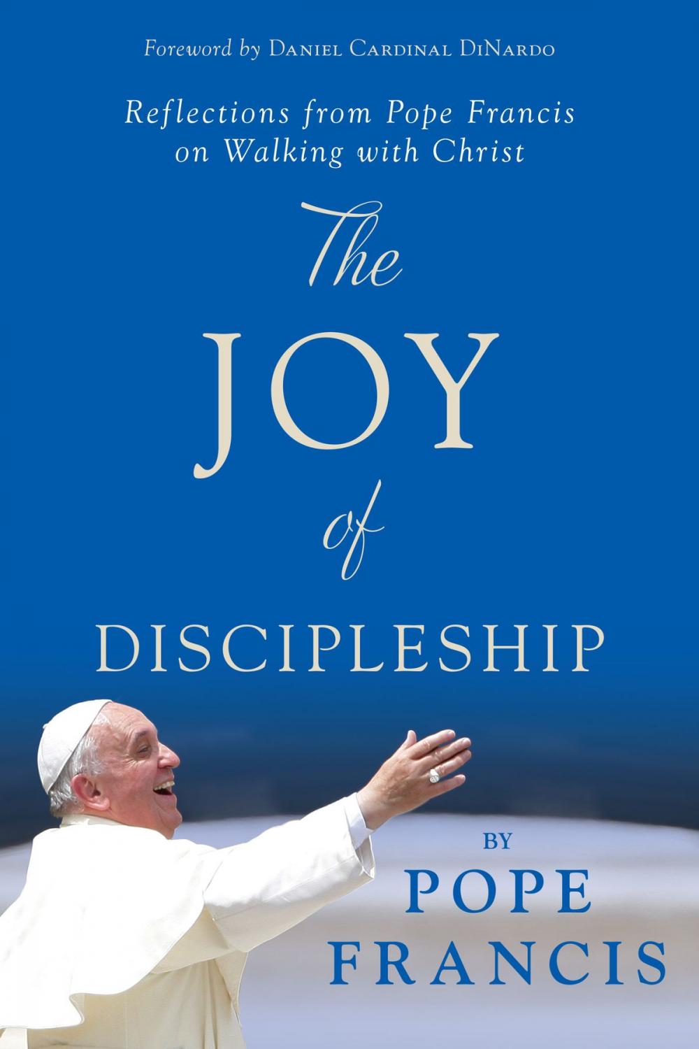 Big bigCover of The Joy of Discipleship