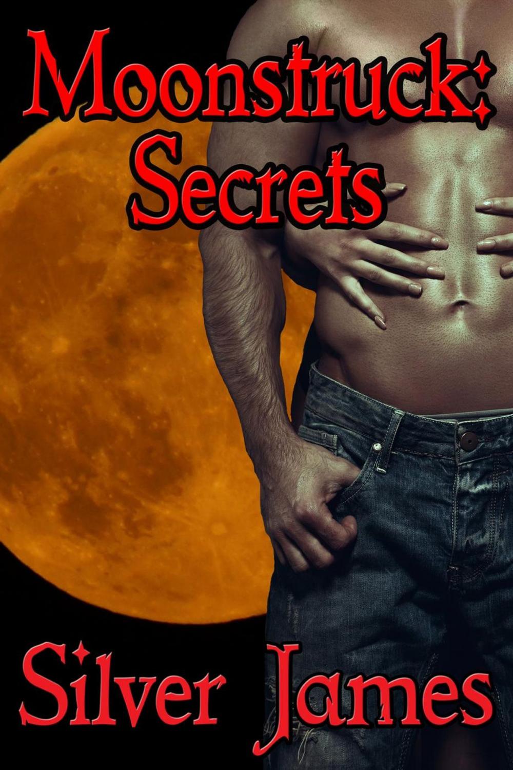 Big bigCover of Moonstruck: Secrets