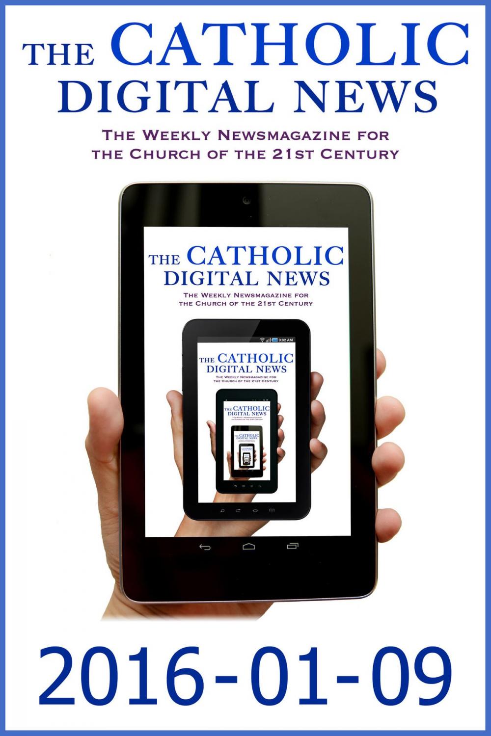 Big bigCover of The Catholic Digital News 2016-01-09 (Special Issue: The Holy Year of Mercy)