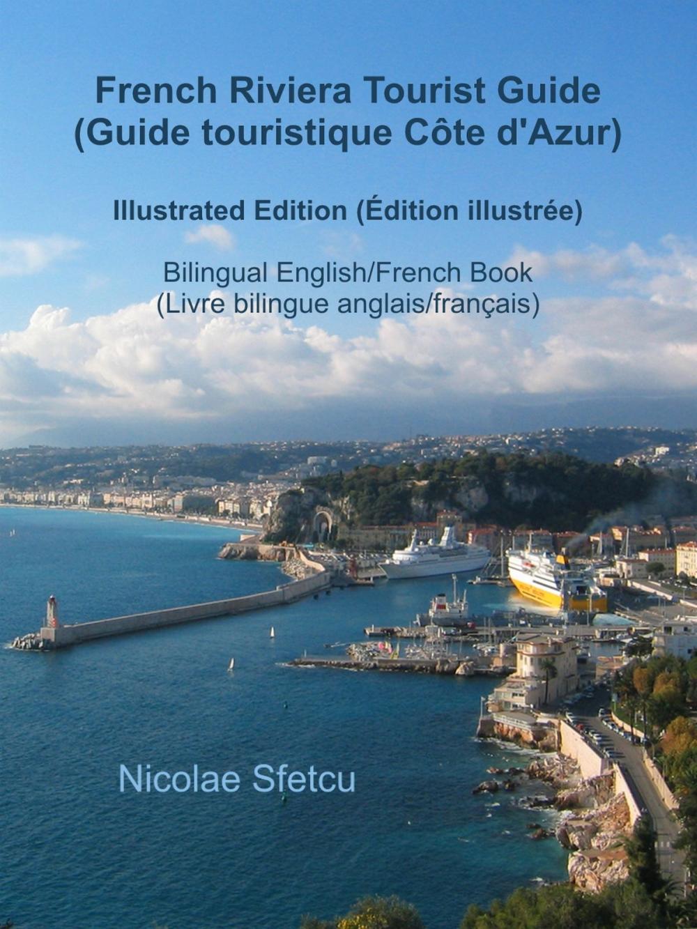 Big bigCover of French Riviera Tourist Guide (Guide touristique Côte d'Azur) - Illustrated Edition (Édition illustrée)