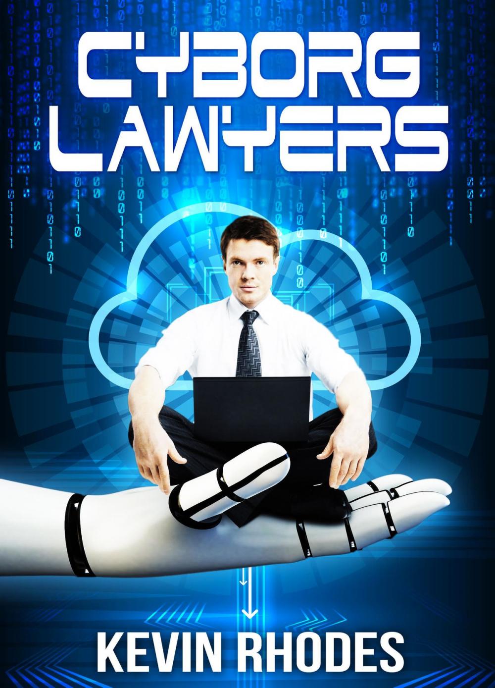 Big bigCover of Cyborg Lawyers