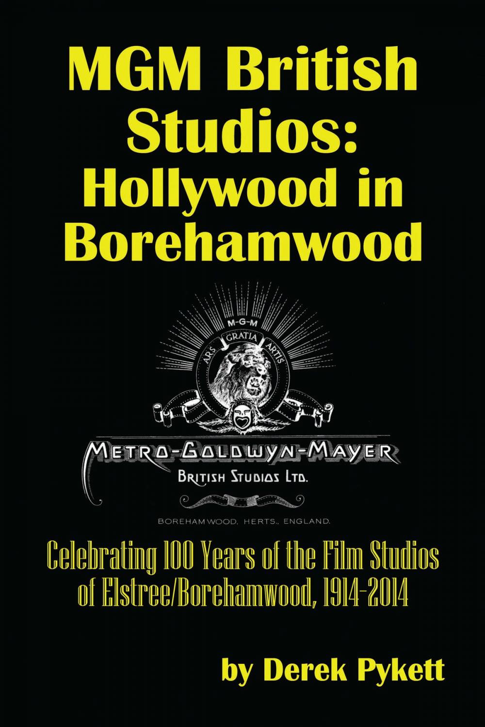 Big bigCover of MGM British Studios: Hollywood in Borehamwood