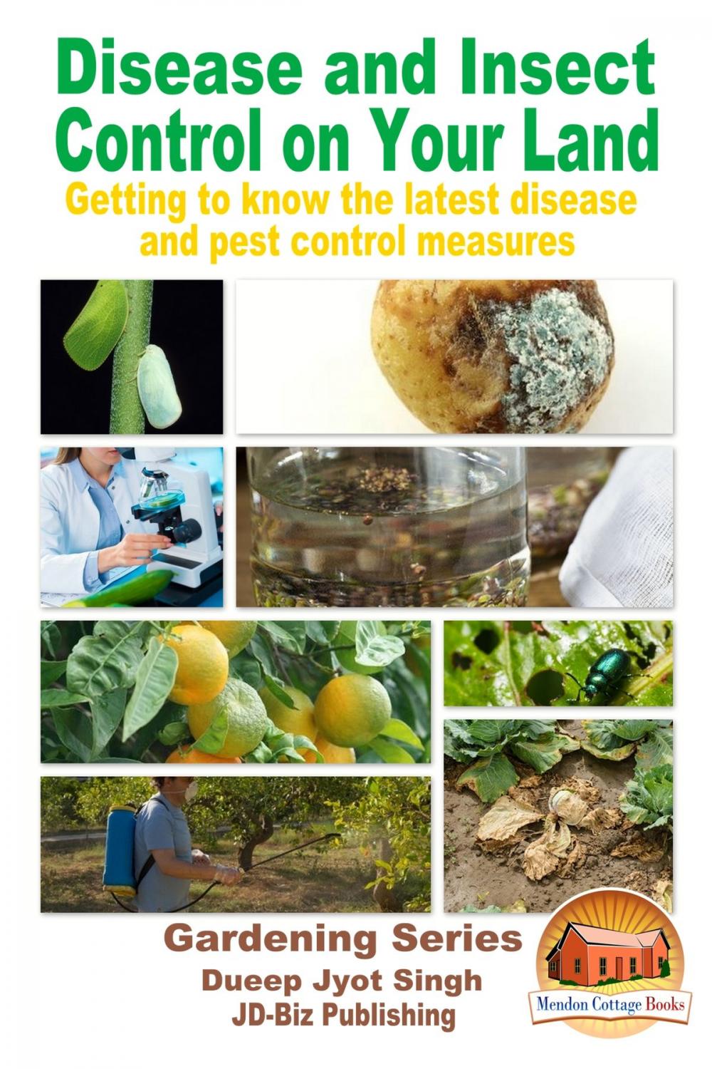 Big bigCover of Disease and Insect Control on Your Land: Getting to Know the Latest Disease and Pest Control Measures