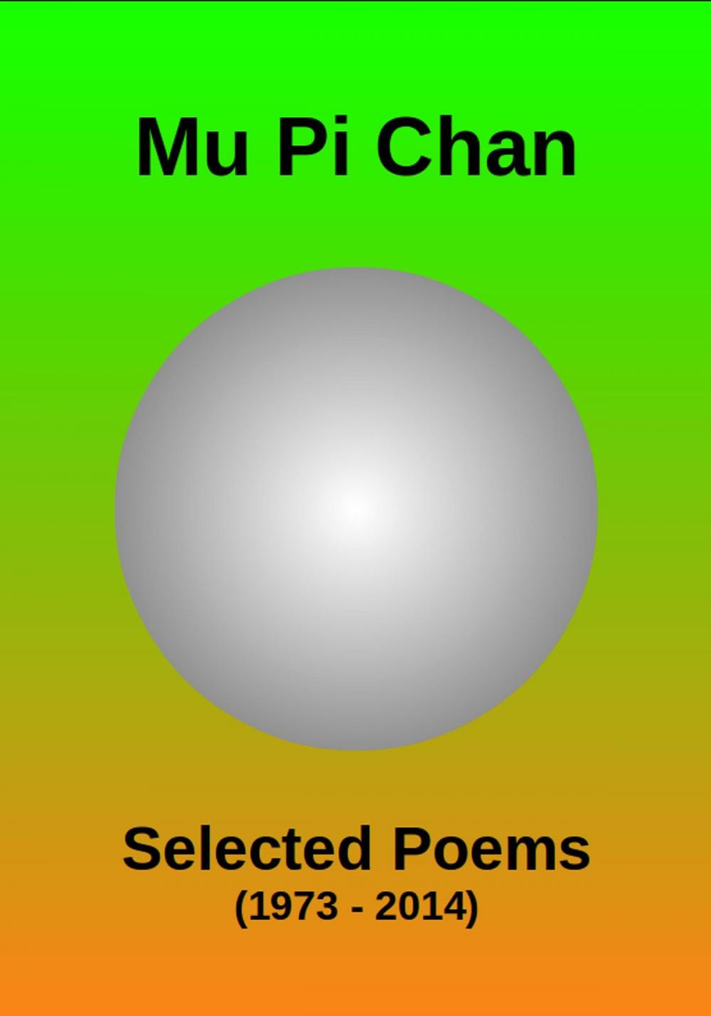 Big bigCover of Selected Poems (1973 - 2014)