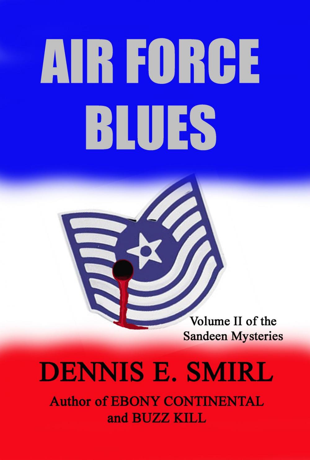 Big bigCover of Air Force Blues: The Sandeen Mysteries, Book Two