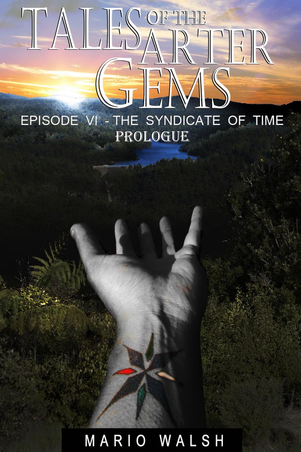 Big bigCover of Tales Of The Arter Gems: Episode VI: The Syndicate of Time: Prologue