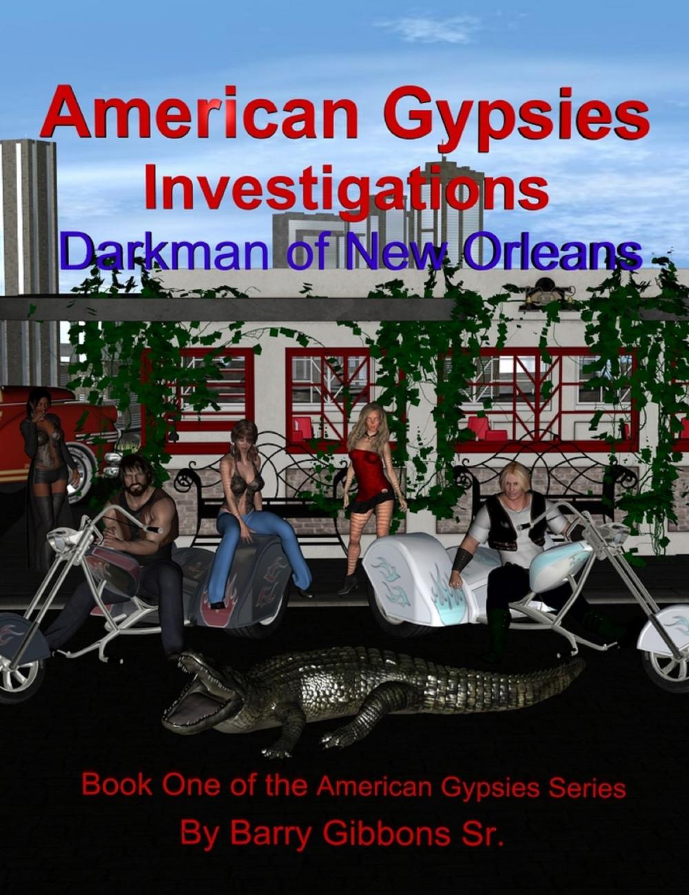Big bigCover of American Gypsies Investigations Darkman of New Orleans