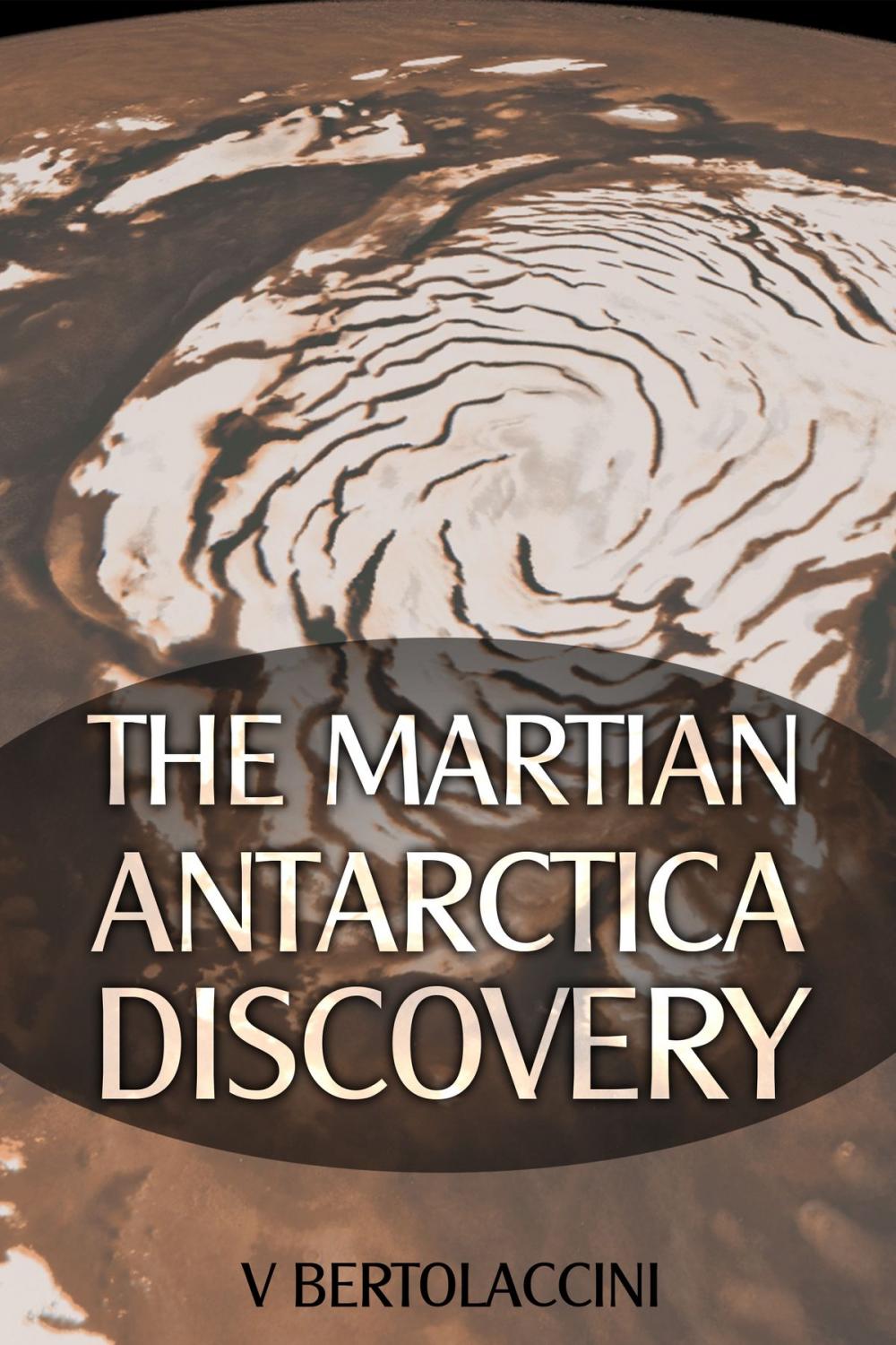 Big bigCover of The Martian Antarctica Discovery