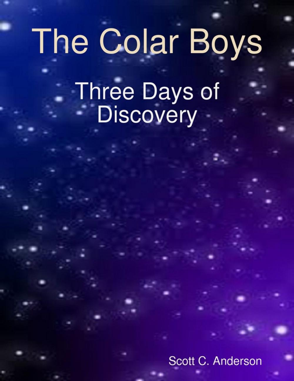 Big bigCover of The Colar Boys - Three Days of Discovery
