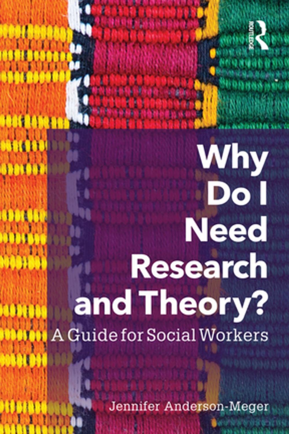 Big bigCover of Why Do I Need Research and Theory?