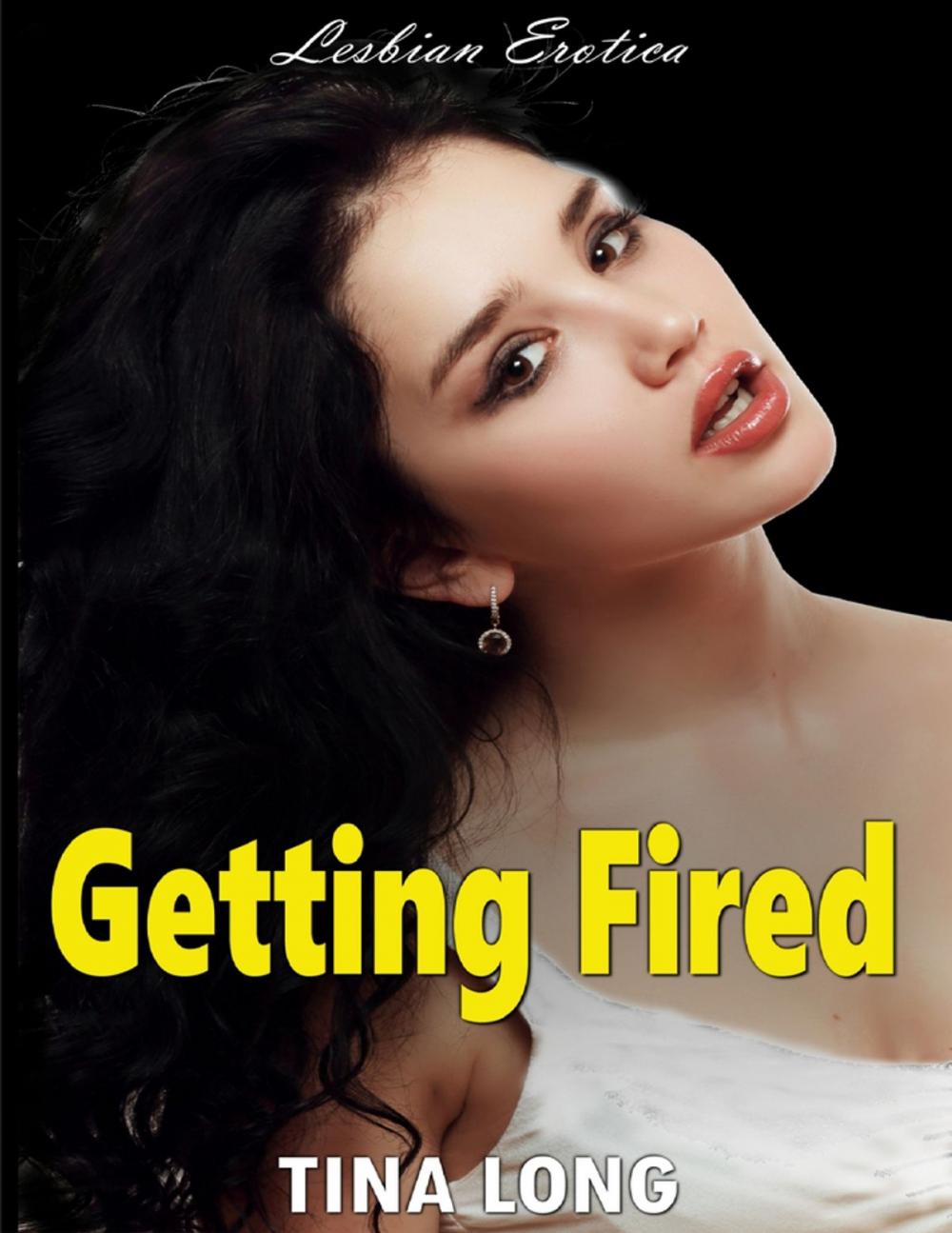 Big bigCover of Getting Fired (Lesbian Erotica)