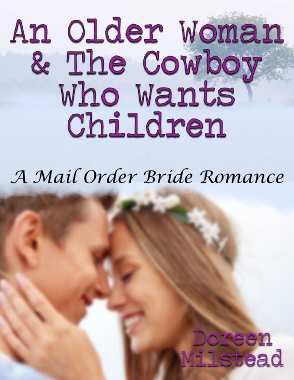 Big bigCover of An Older Woman & the Cowboy Who Wants Children: A Mail Order Bride Romance