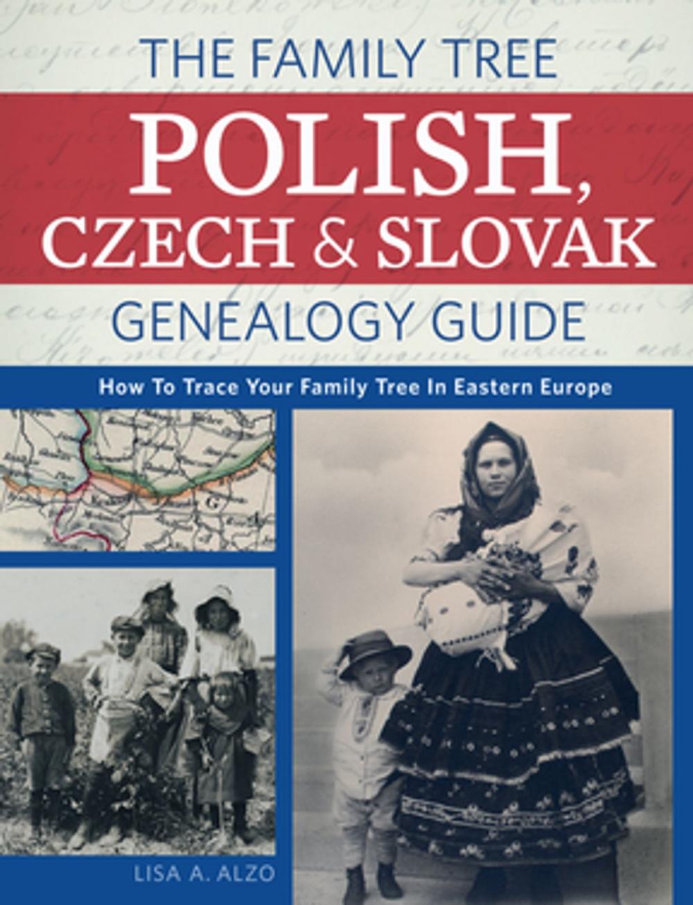 Big bigCover of The Family Tree Polish, Czech And Slovak Genealogy Guide