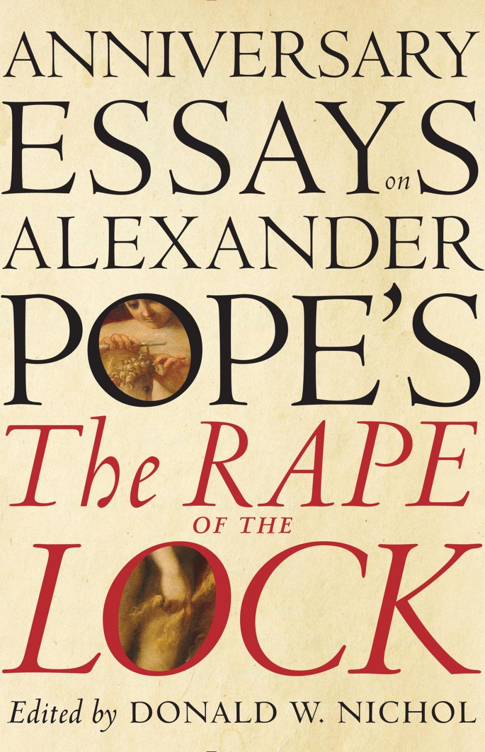 Big bigCover of Anniversary Essays on Alexander Pope's 'The Rape of the Lock'