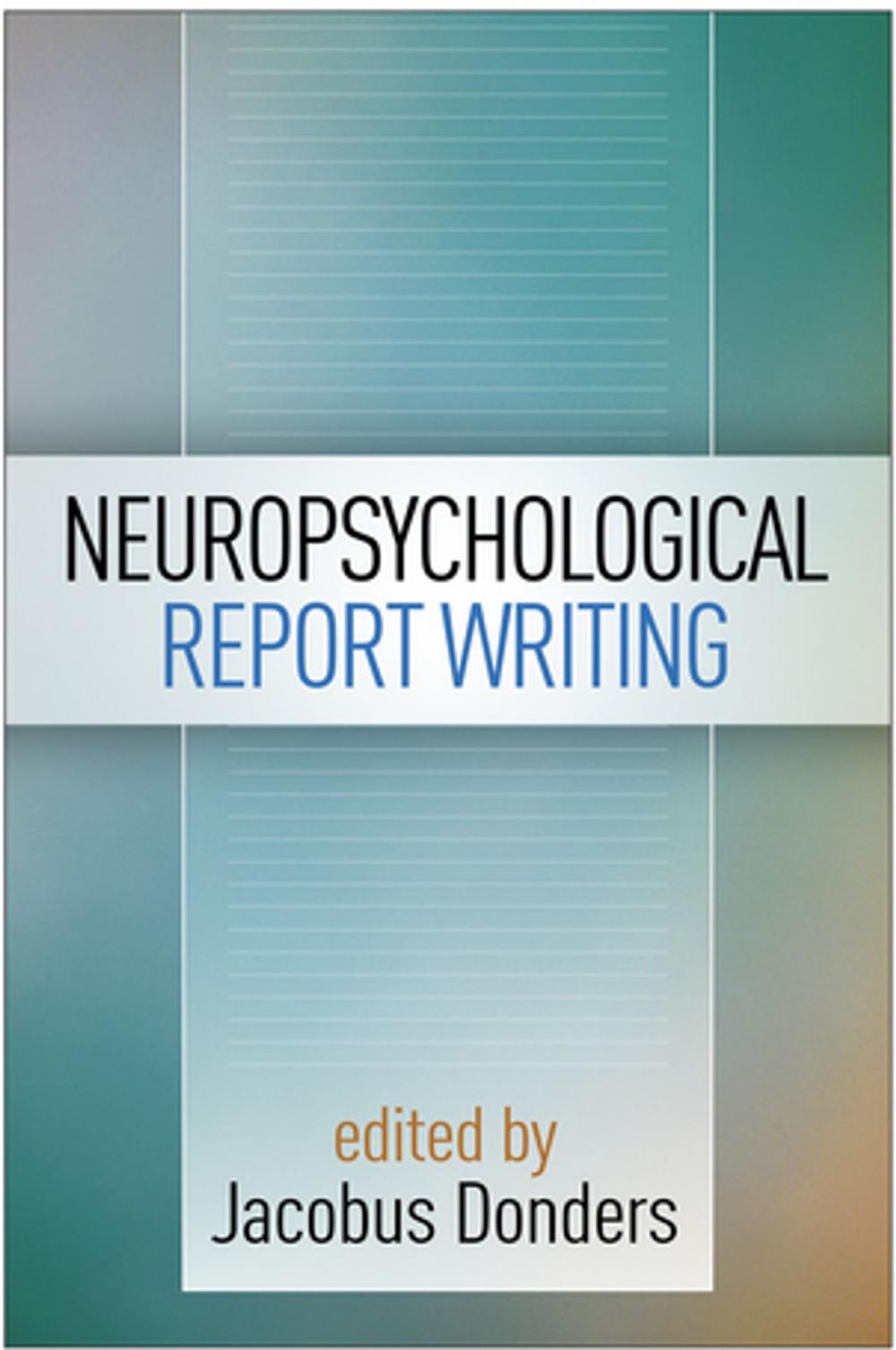 Big bigCover of Neuropsychological Report Writing
