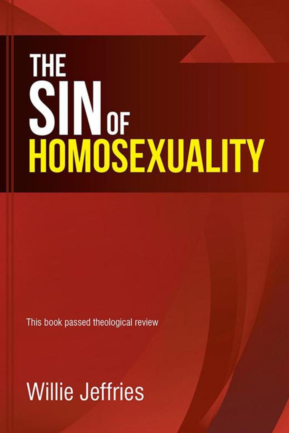 Big bigCover of The Sin of Homosexuality