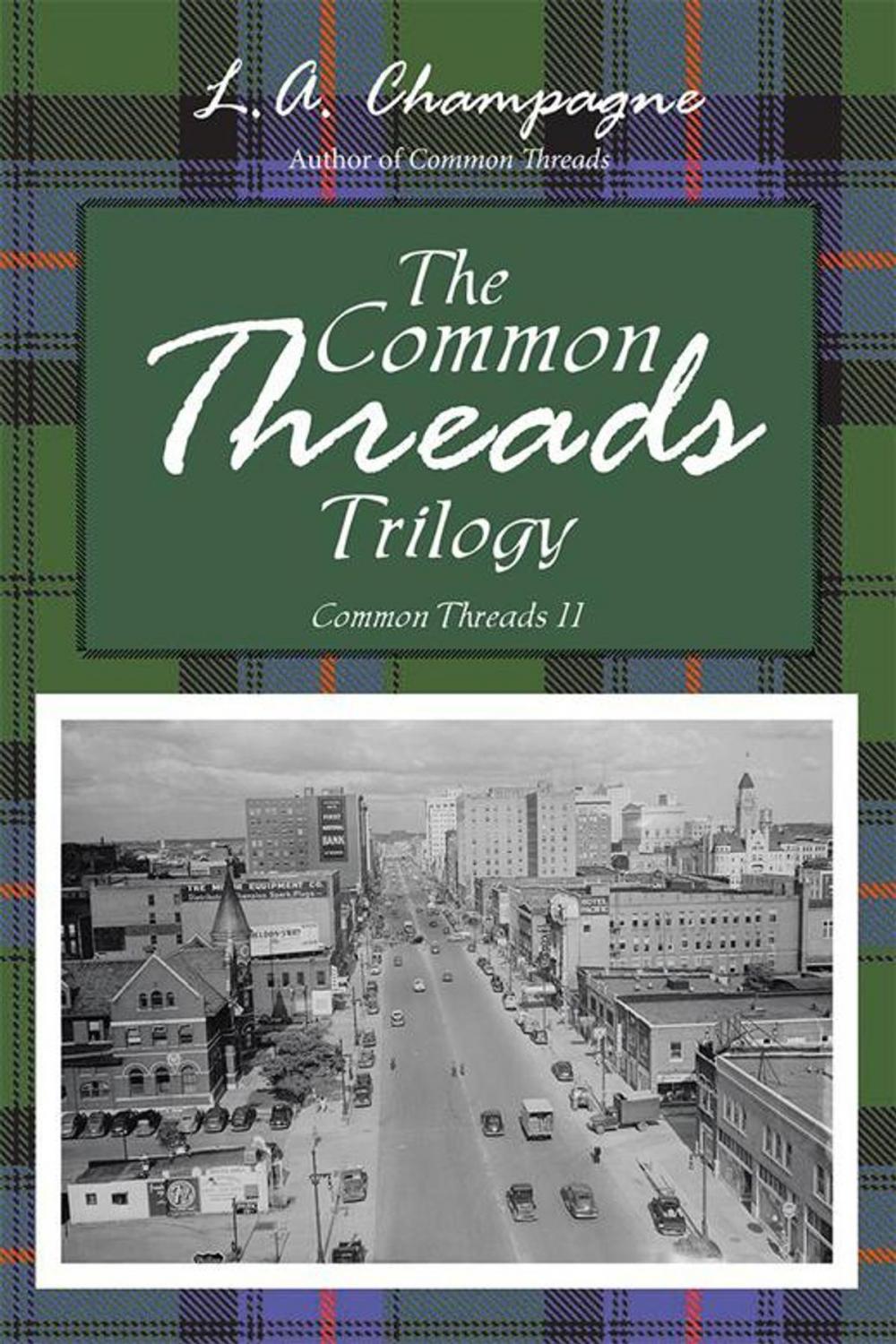 Big bigCover of The Common Threads Trilogy
