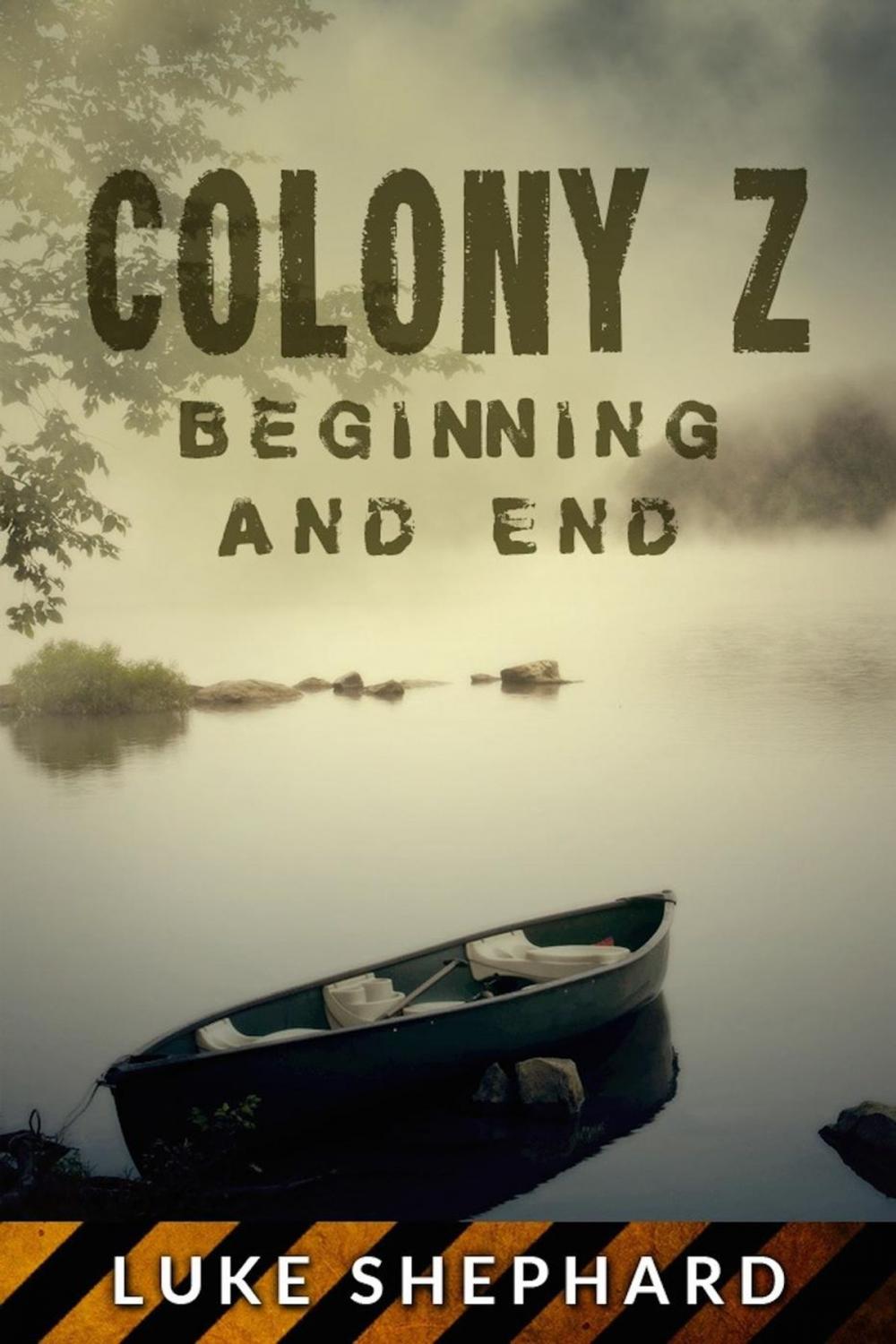 Big bigCover of Colony Z: Beginning and End (Vol. 4)