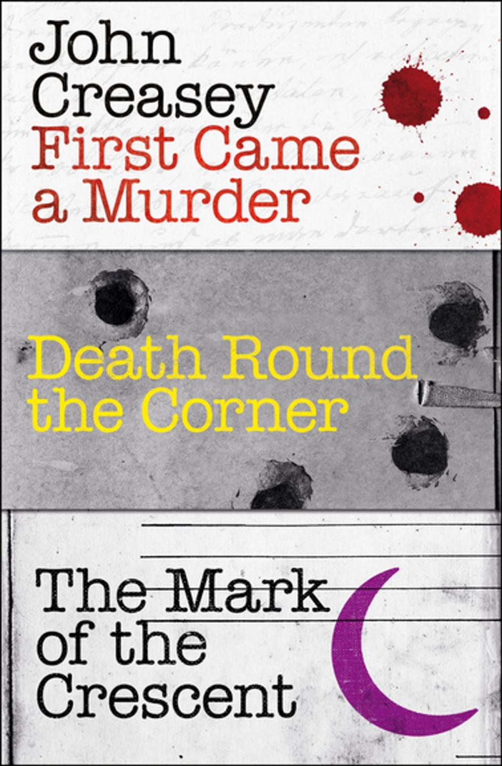 Big bigCover of First Came a Murder, Death Round the Corner, and The Mark of the Crescent