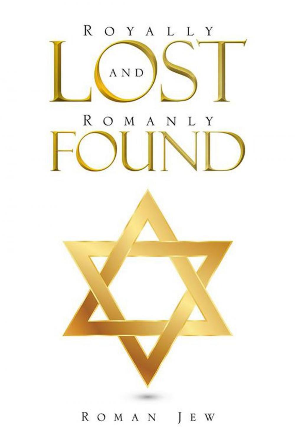 Big bigCover of Royally Lost and Romanly Found