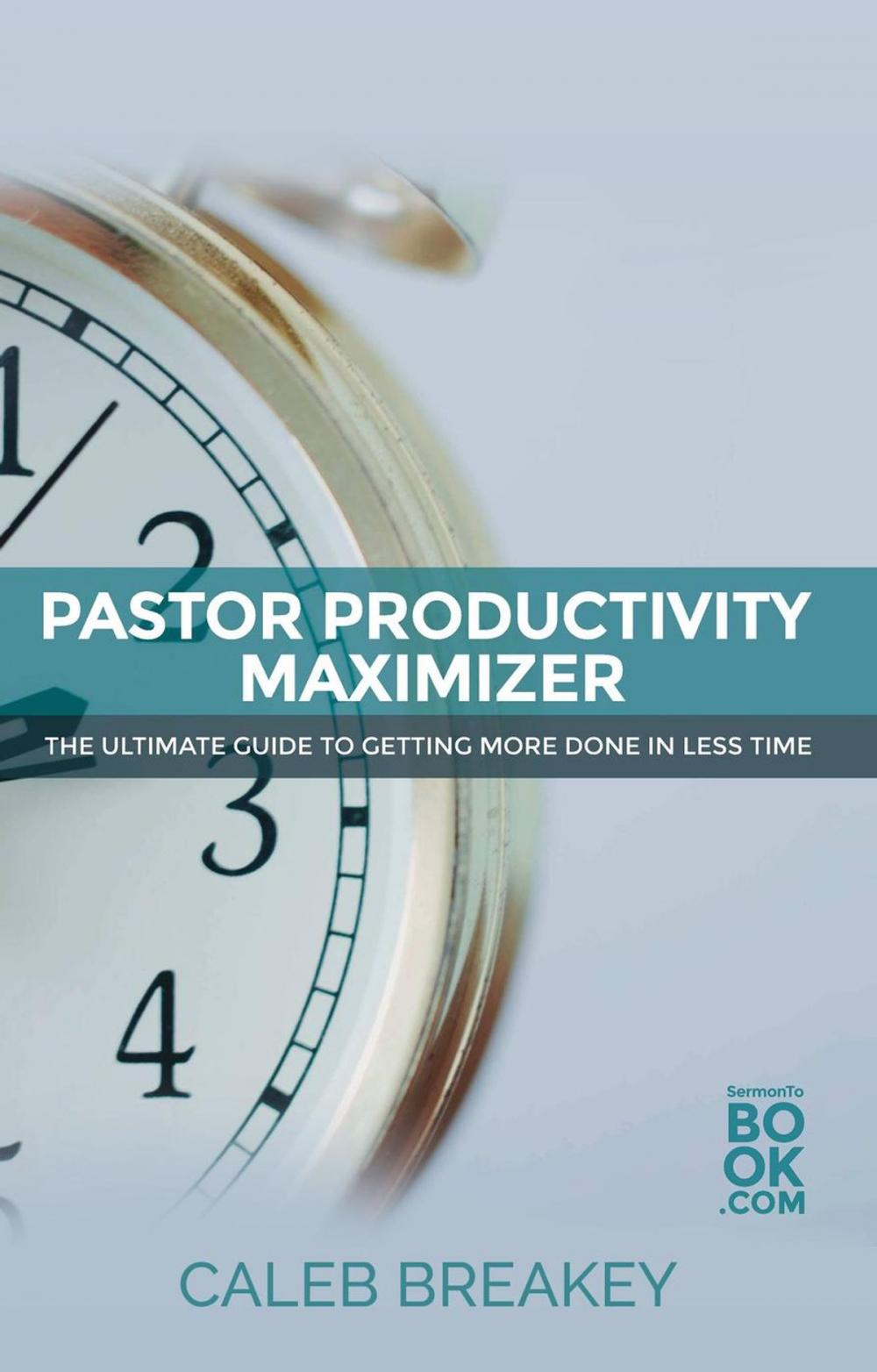 Big bigCover of Pastor Productivity Maximizer
