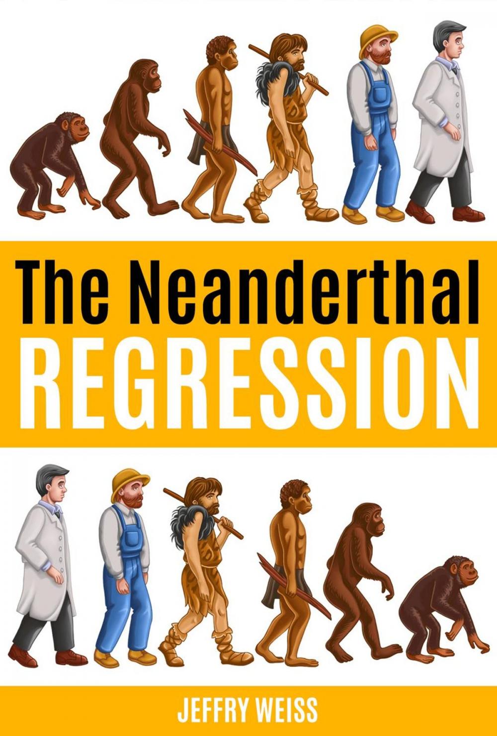 Big bigCover of The Neanderthal Regression