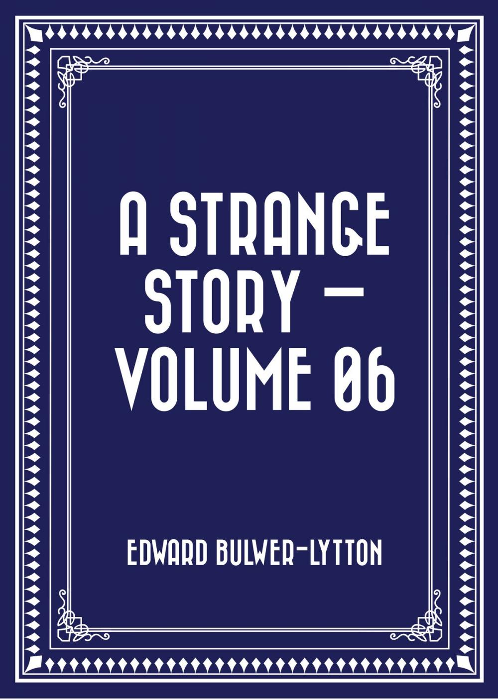 Big bigCover of A Strange Story — Volume 06