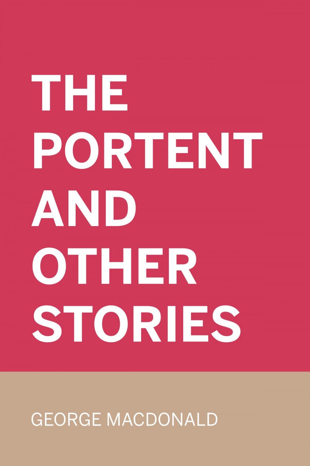Big bigCover of The Portent and Other Stories