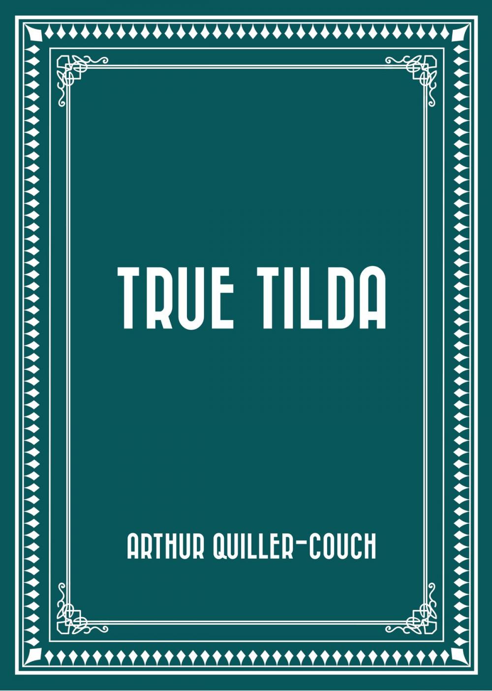 Big bigCover of True Tilda