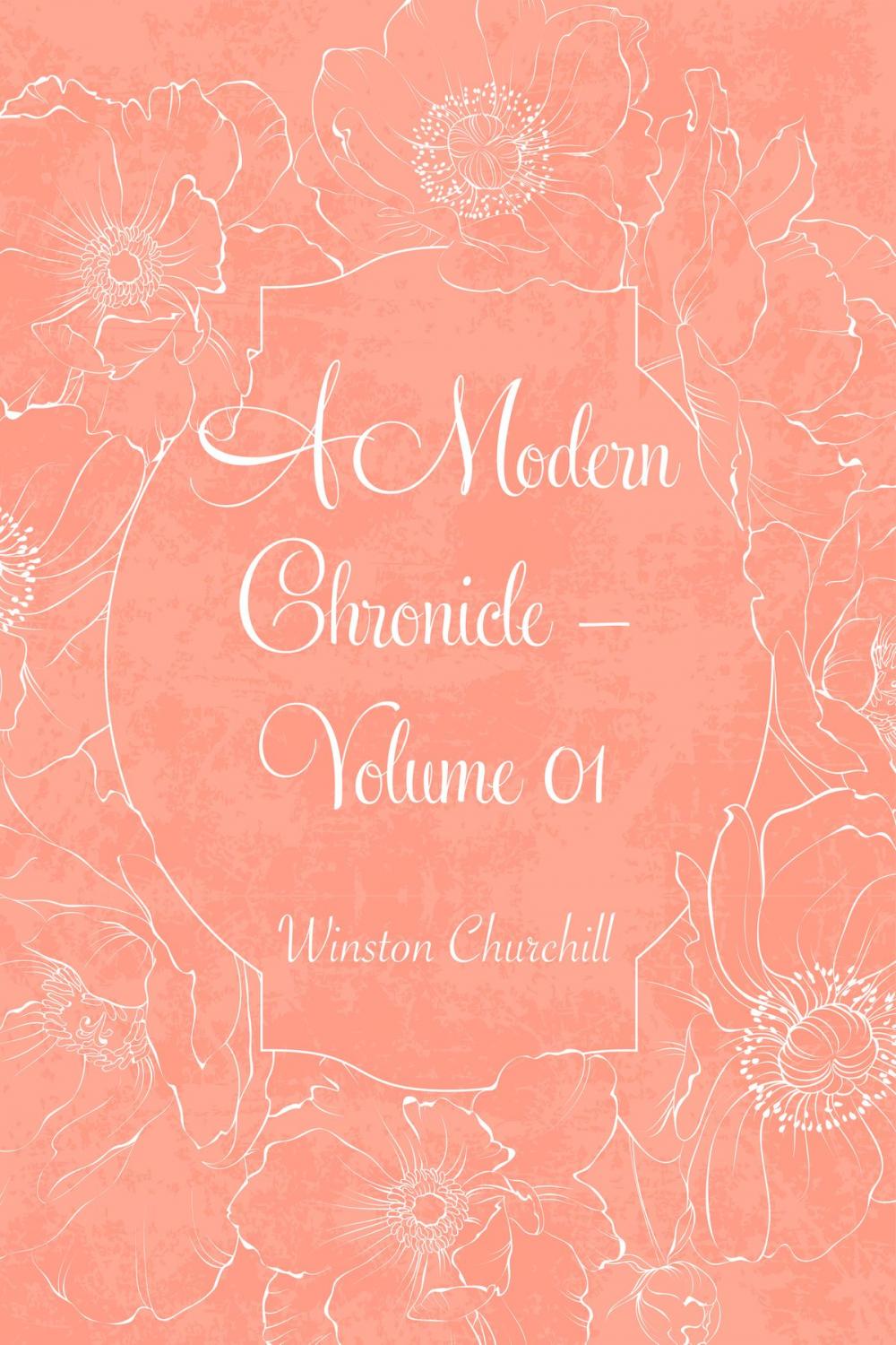 Big bigCover of A Modern Chronicle — Volume 01