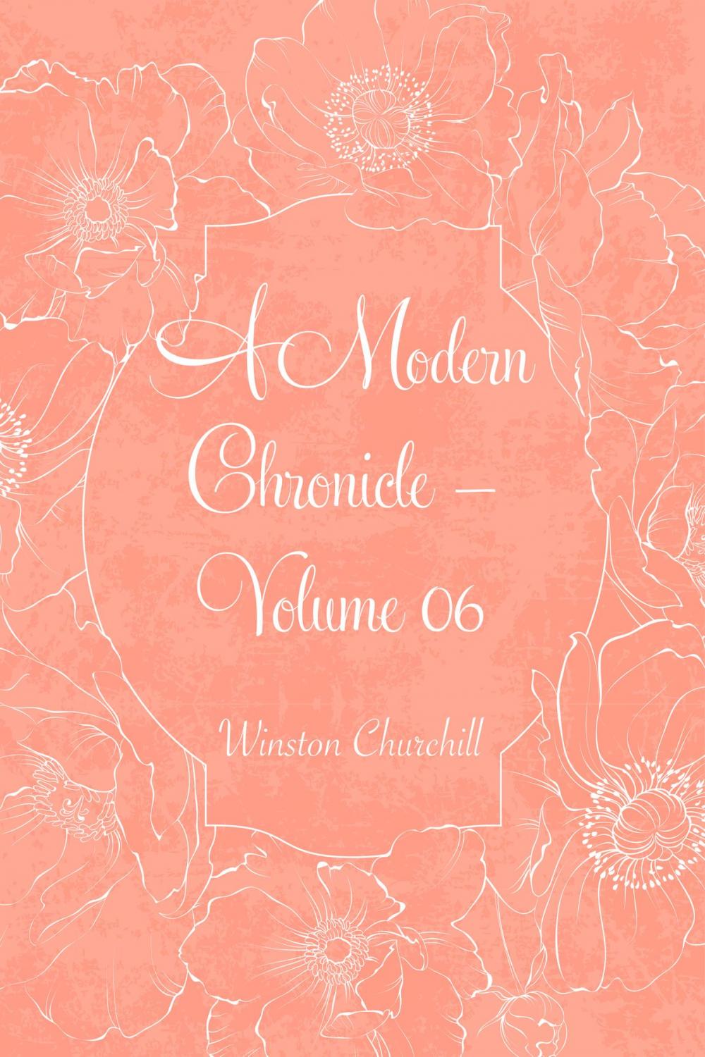 Big bigCover of A Modern Chronicle — Volume 06
