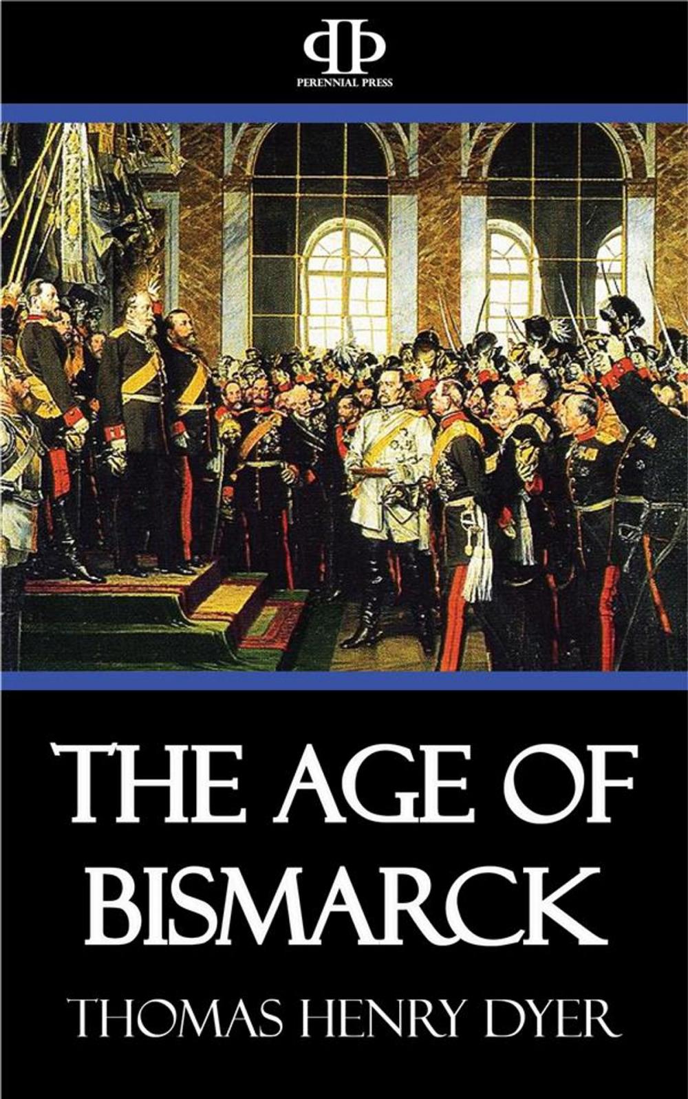 Big bigCover of The Age of Bismarck
