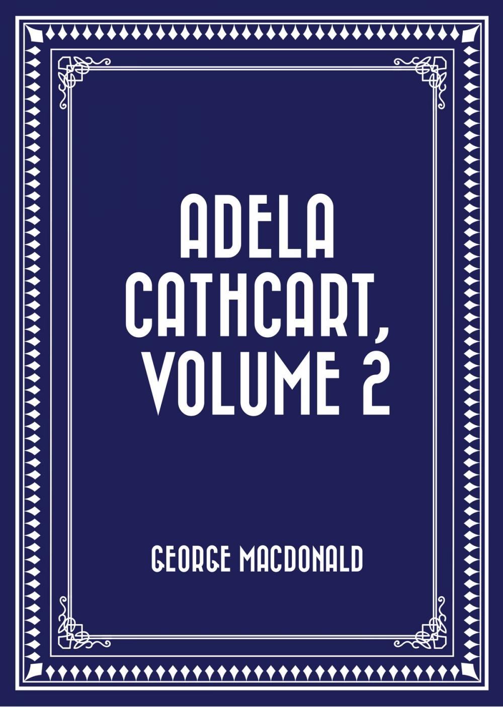 Big bigCover of Adela Cathcart, Volume 2