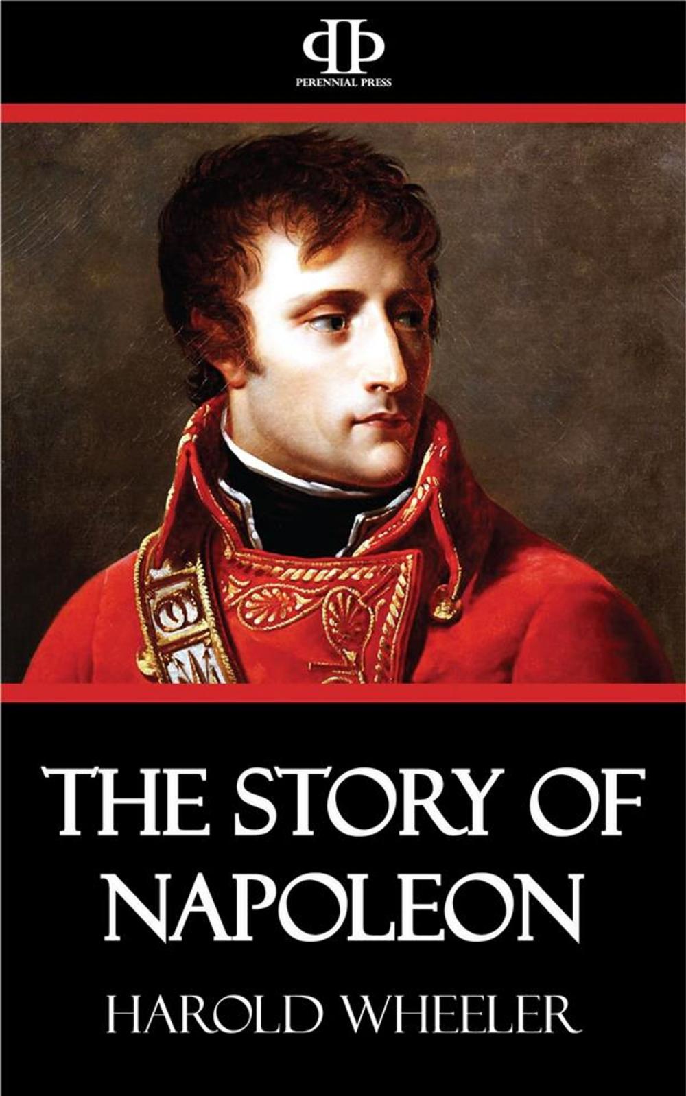 Big bigCover of The Story of Napoleon