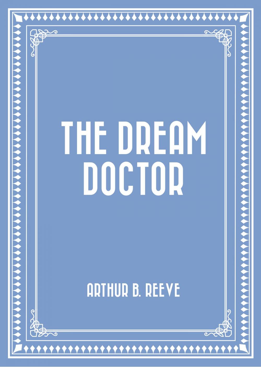 Big bigCover of The Dream Doctor